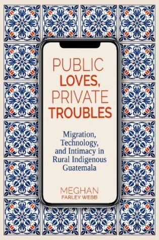 Cover of Public Loves, Private Troubles