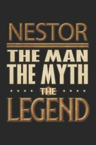 Cover of Nestor The Man The Myth The Legend