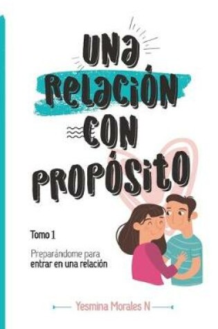 Cover of Una relacion con proposito