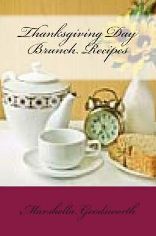 Cover of Thanksgiving Day Brunch Recipes