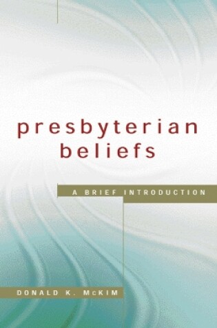 Cover of Presbyterian Beliefs
