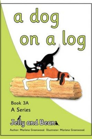 Cover of A Dog on a Log