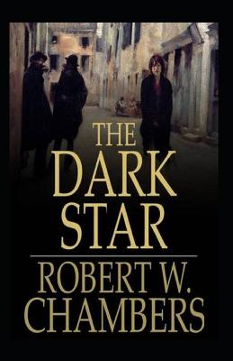 Book cover for The Dark Star-Original Edition Annotated