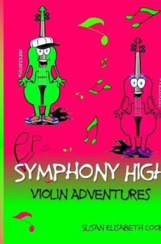 Cover of Symphony High Violin Adventures Book One