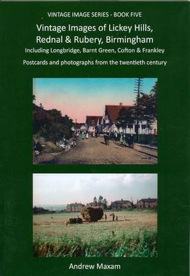 Cover of Vintage Images of Lickey Hills, Rednal & Rubery, Birmingham