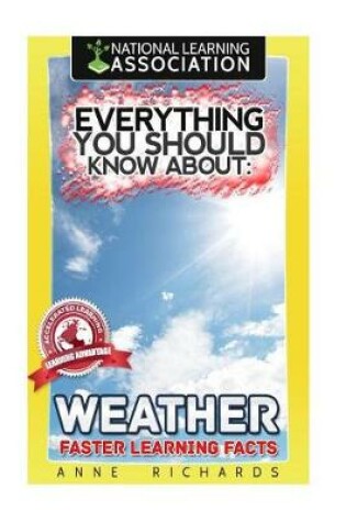 Cover of Everything You Should Know About Weather