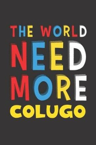 Cover of The World Need More Colugo