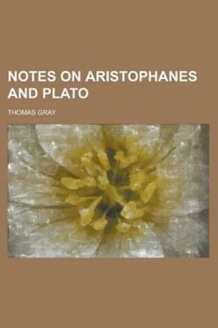 Cover of Notes on Aristophanes and Plato