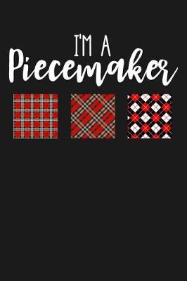 Book cover for I'm a Piecemaker