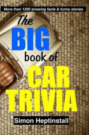 Cover of The Big Book of Car Trivia