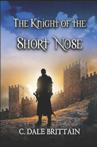 Cover of The Knight of the Short Nose