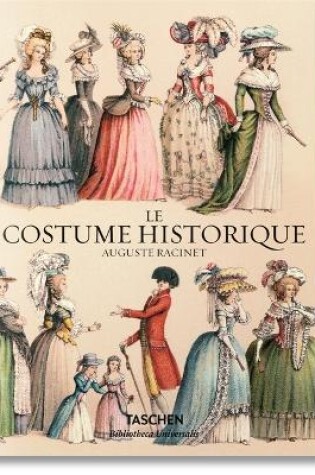 Cover of Auguste Racinet. Le Costume Historique