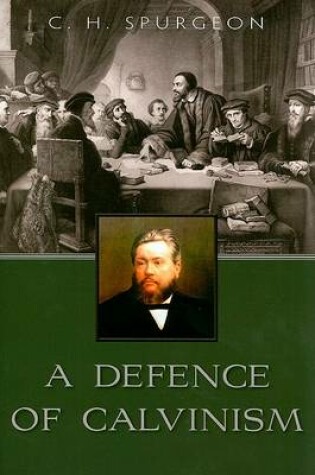 Cover of A Defence of Calvinism