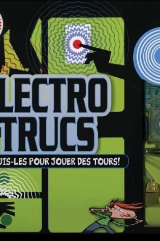 Cover of Klutz: Électro Trucs