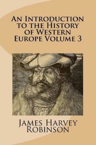 Cover of An Introduction to the History of Western Europe Volume 3