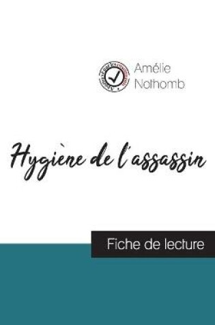 Cover of Hygiene de l'assassin de Amelie Nothomb (fiche de lecture et analyse complete de l'oeuvre)