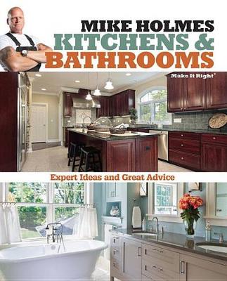 Book cover for Mike Holmes Kitchens & Bathrooms