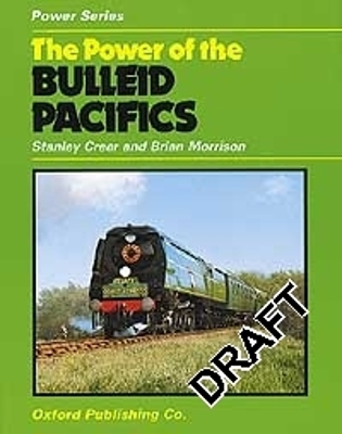 Book cover for The Power of the Bulleid Pacifics