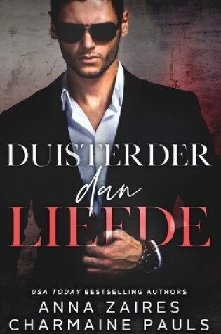 Cover of Duisterder dan liefde