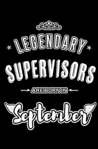 Cover of Legendary Supervisors are born in September