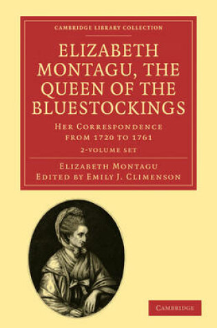 Cover of Elizabeth Montagu, the Queen of the Bluestockings 2 Volume Set