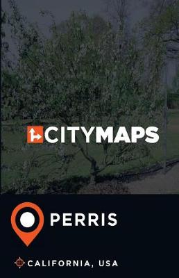 Book cover for City Maps Perris California, USA