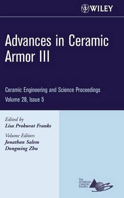 Cover of Advances in Ceramic Armor III, Volume 28, Issue 5