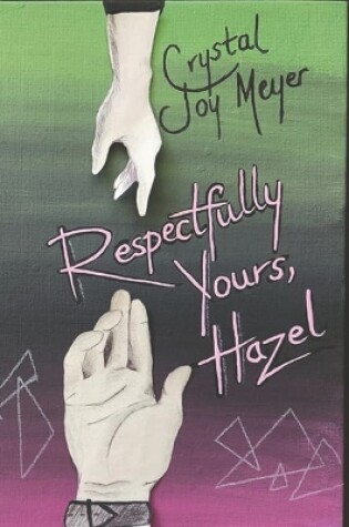 Cover of Respectfully Yours, Hazel