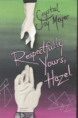 Book cover for Respectfully Yours, Hazel