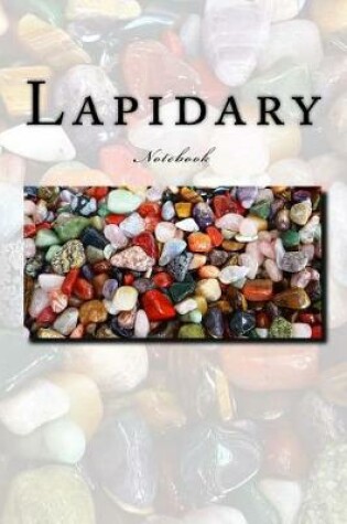 Cover of Lapidary Notebook