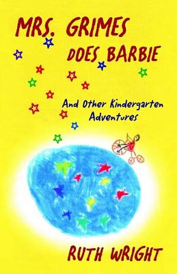 Book cover for Mrs. Grimes Does Barbie and Other Kindergarten Adventures