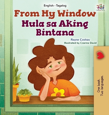 Cover of From My Window (English Tagalog Bilingual Kids Book)