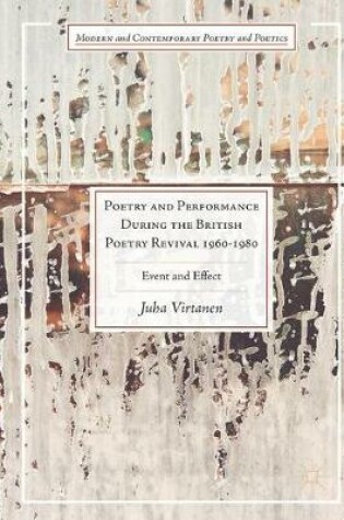 Cover of Poetry and Performance During the British Poetry Revival 1960-1980