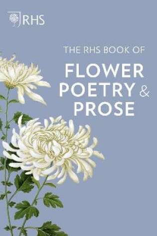 The RHS Book of Flower Poetry and Prose