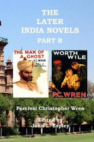 Cover of The Later India Novels Part B