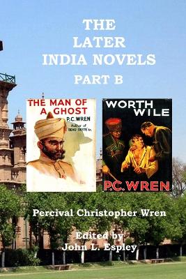 Cover of The Later India Novels Part B