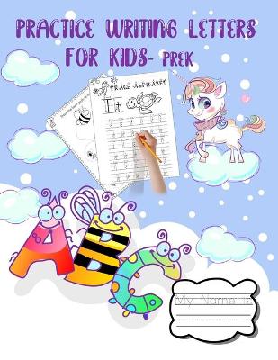 Book cover for Practice Writing Letters for Kids Prek