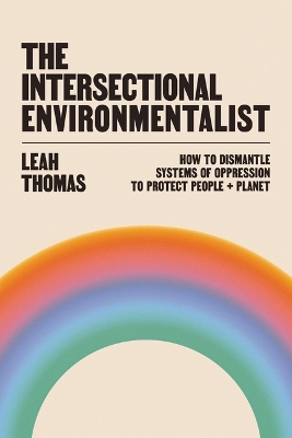 Book cover for The Intersectional Environmentalist