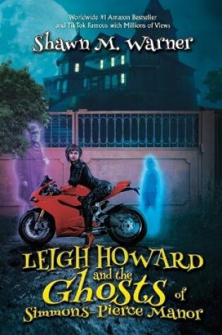 Cover of Leigh Howard and the Ghosts of Simmons-Pierce Manor