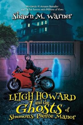 Book cover for Leigh Howard and the Ghosts of Simmons-Pierce Manor