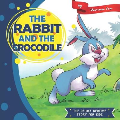Cover of The Rabbit and the Crocodile