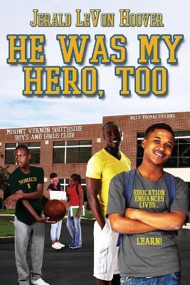 Book cover for He Was My Hero, Too