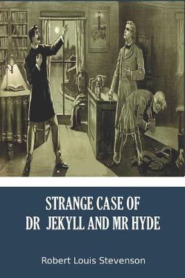 Book cover for Strange Case Of Dr Jeckyll And Mr Hyde