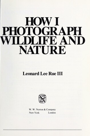 Cover of How I Photograph Wildlife and Nature