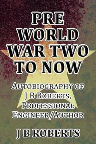 Cover of Pre World War Two to Now