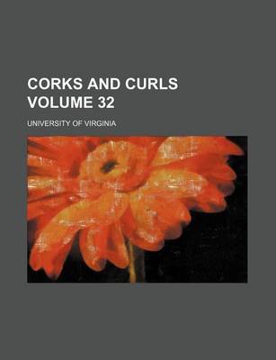 Book cover for Corks and Curls Volume 32