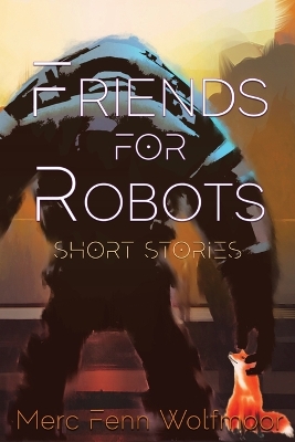 Book cover for Friends For Robots