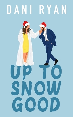 Book cover for Up to Snow Good