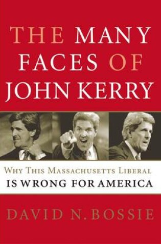 Cover of The Many Faces of John Kerry