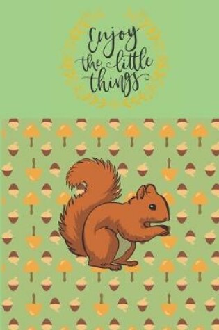 Cover of Enjoy the Little Things